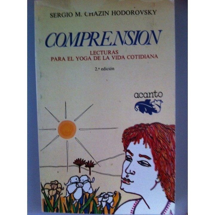 Comprensión. lecturas para el yoga de la vida cotidiana